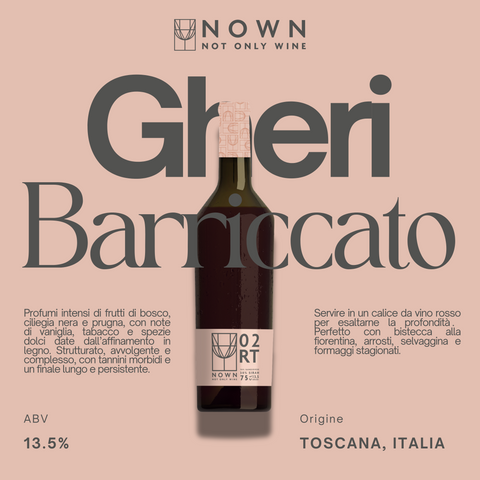 15 GHERI BARRICCATO 13.5% Vino Sfuso NOWN - Not Only Wine